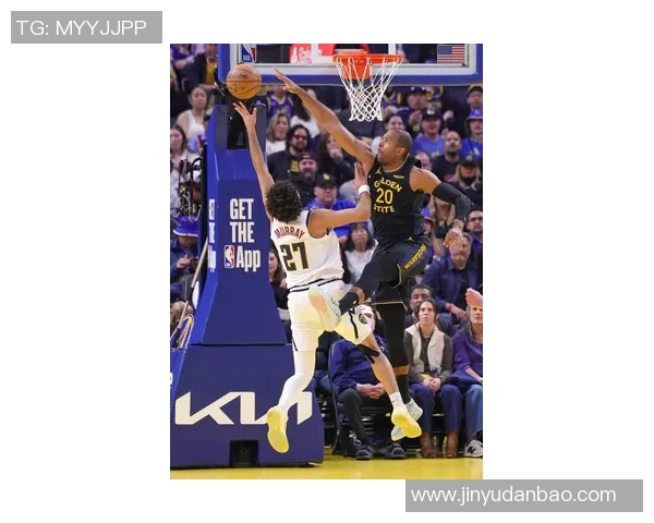 勇士与掘金精彩对决回放全场比赛亮点与精彩瞬间分析